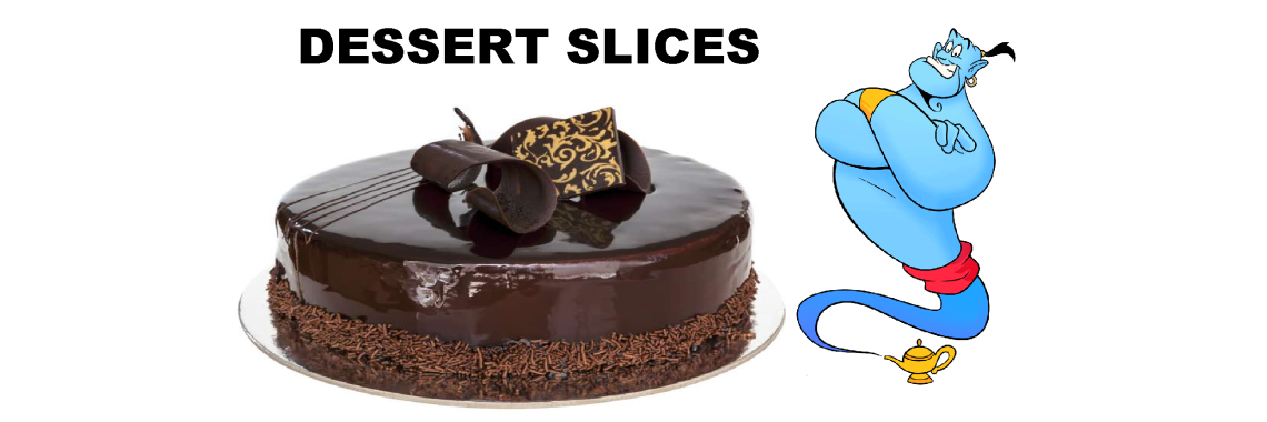 DESSERT SLICES